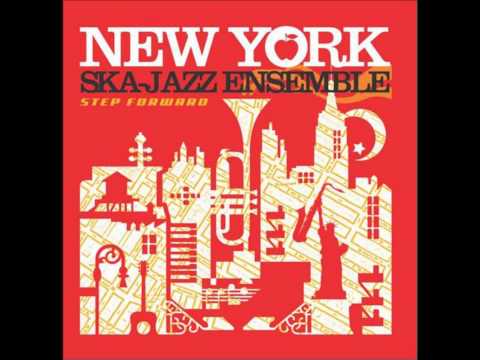 You Are My Love - New York Ska-Jazz Ensemble