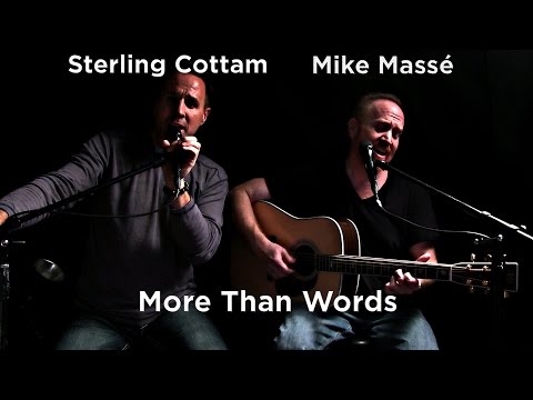More Than Words (Extreme cover) - Mike Massé and Sterling Cottam