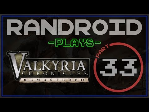Let's Play Valkyria Chronicles Remastered - Part 33 - Leaving the Gallian Front