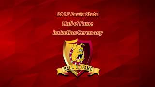 2017 Ferris State University Athletics Hall of Fame Inductions