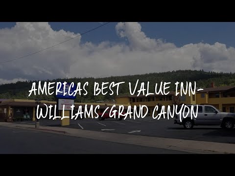 Americas Best Value Inn-Williams/Grand Canyon Review - Williams , United States of America