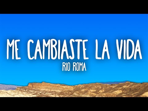 Rio Roma - Me Cambiaste la Vida