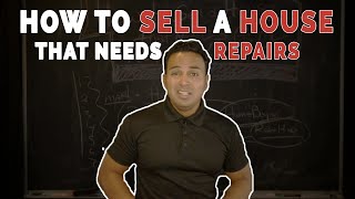 How To Sell A House That Needs Repairs
