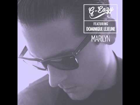 G-Eazy - Marilyn ft. Dominique LeJeune (Available on iTunes)