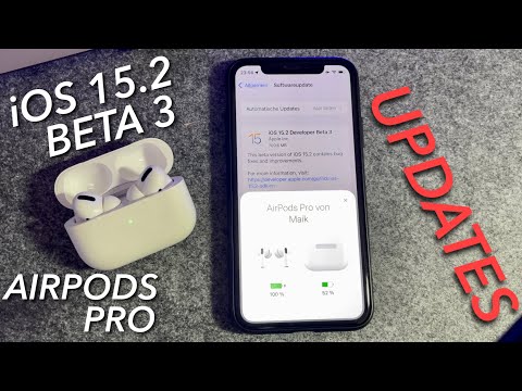 iOS 15.2 BETA 3 ist da & die Airpods Pro haben ein UPDATE bekommen - Apple Update NEWS