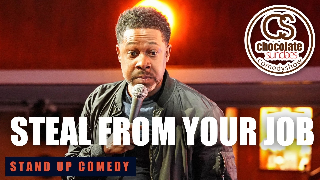 Steal From Your Job - Comedian Joe Fox - Chocolate Sundaes Stand Up Comedy