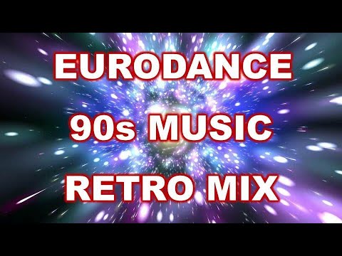 RETRO MIX * EURODANCE * 90s MUSIC *