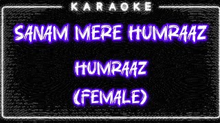 Download lagu Karaoke Female SANAM MERE HUMRAAZ | HUMRAAZ 2002 | KUMAR SANU - ALKA YAGNIK. mp3