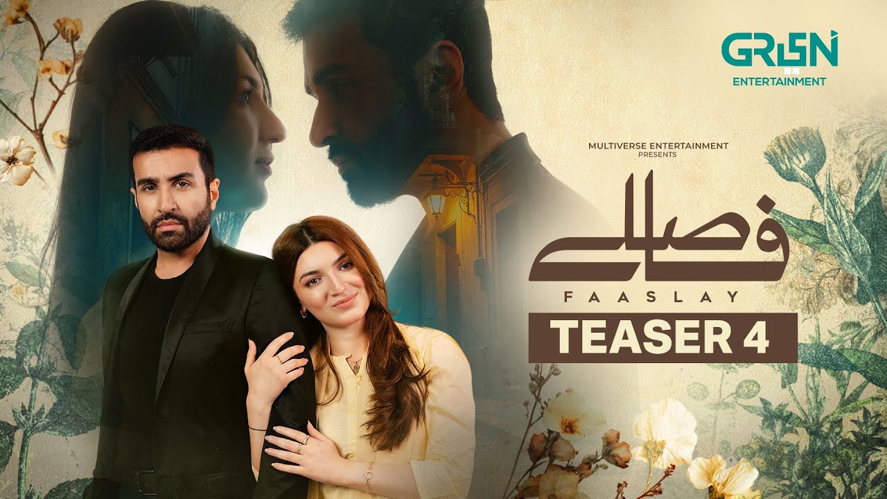 Faaslay | Teaser 4 | Ft. Azfar Rehman & Mashal Karim | Coming Soon Only on Green TV Entertainment