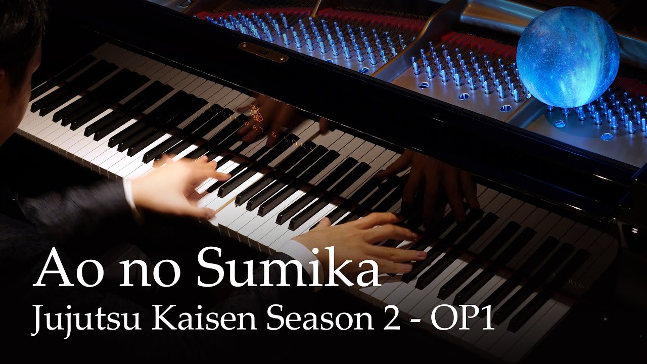 Ao no Sumika (Where Our Blue is) - Jujutsu Kaisen S2 OP1 [Piano] / Tatsuya Kitani