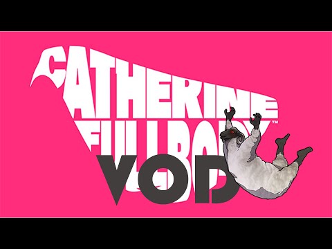 HOLY SHEEP | Catherine Full Body First Playthrough Stream VOD