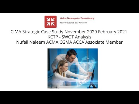 Day 3 SWOT analysis KCTP SCS November 2020 Febraury 2021 #CIMA #CIMAINDIA #NUFAILNALEEM