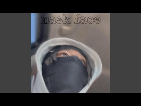 mask face
