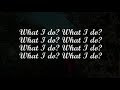 ZaZa What I Do Lyric Video