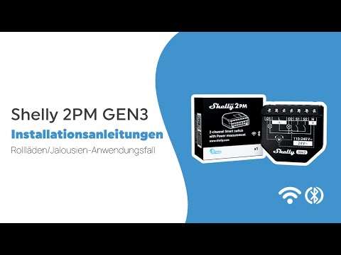 Shelly 2PM GEN3 - Installationsvideo - Anwendungsfall für Rollläden/Jalousien (DE)