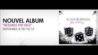Elisa Do Brasil Lov Feat Miss Trouble Album Rolling the Dice