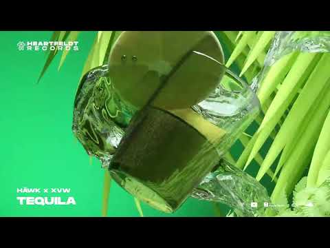 HÄWK x XVW - Tequila