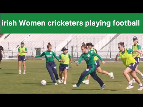 ireland women team playing football | #irelandcricket #womencricket #stylishirelandcrickers