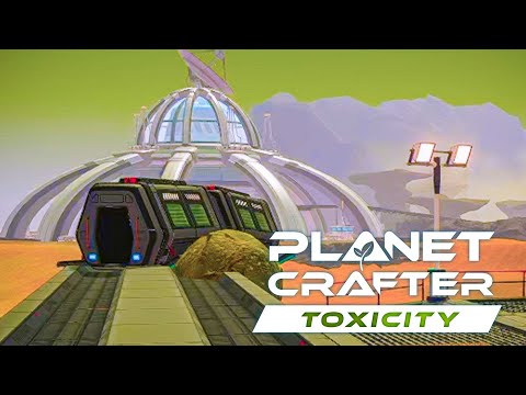 Zugfahrt ins Ungewisse - Planet Crafter Toxicity #05