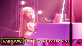 &quot;My Heart Wants to be a Star&quot; Music Video with Lyrics! 🌟 | Rainbow High