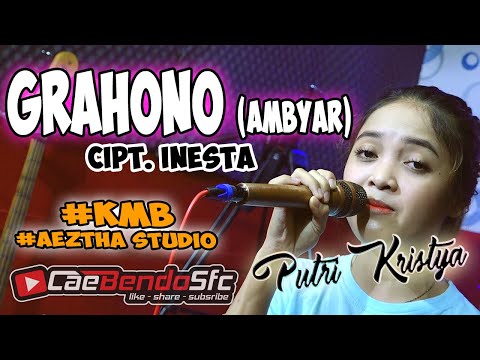 GRAHONO (AMBYAR) CIPT .INESTA COVER PUTRI KRISTYA KMB GEDRUG SRAGEN// AEZTHA STUDIO