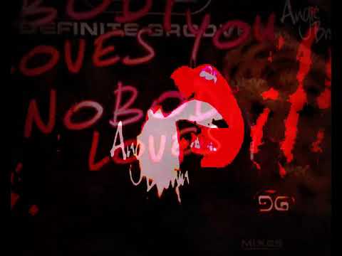 DEFINITE GROOVES FEAT. ANGIE BROWN - NOBODY LOVES YOU (DG ORIGINAL MIX)