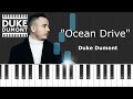 Duke Dumont - "Ocean Drive" Piano Tutorial ...