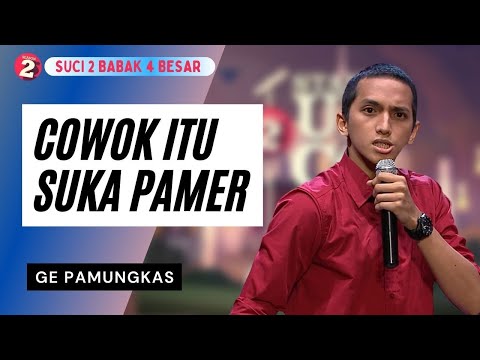 Stand Up Ge Pamungkas: Gua adalah Cowok Nakal dan Gua Bangga - SUCI 2