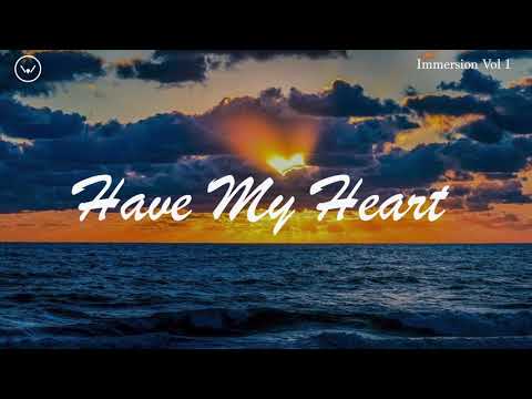 Have My Heart - Maverick City Music || 1 Hour Piano Instrumental for Prayer and Worship