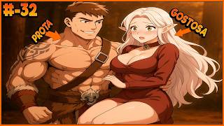 [32] Fracassado Reencarna como BÁRBARO e Encontra uma Elfa Linda