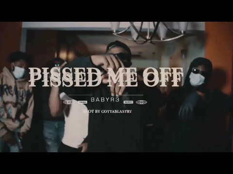 Baby R3- Pissed Me Off (Official Music Video)