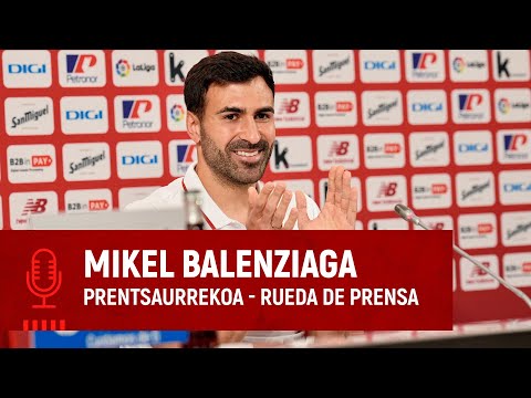 Imagen de portada del video 🎙️ Mikel Balenziaga | Rueda de prensa | Prentsaurrekoa