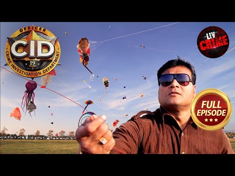 Kite Festival में CID से छुपकर क्यों भाग रहा है Daya? | CID| सी.आई.डी. | Latest Episode | 7 Apr 2025