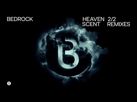 Bedrock - Heaven Scent (Marsh Remix)