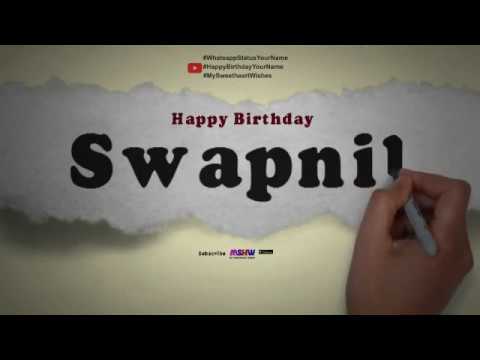 Happy Birthday Swapnil | Whatsapp Status Swapnil