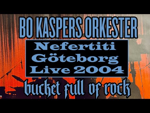 BO KASPERS ORKESTER | Nefertiti | Göteborg | 2004 | Live | Full Show | Multi Camera DVD