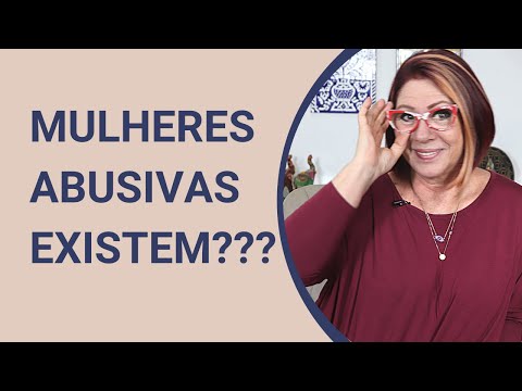 DO ABUSIVE WOMEN EXIST? | MAIN CHARACTERISTICS | ANAHY D'AMICO