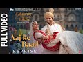 Aaj Ke Baad-Reprise (Full Video) SatyaPrem Ki Katha | Kartik,Kiara |Manan B, Himani | Sajid N,Sameer