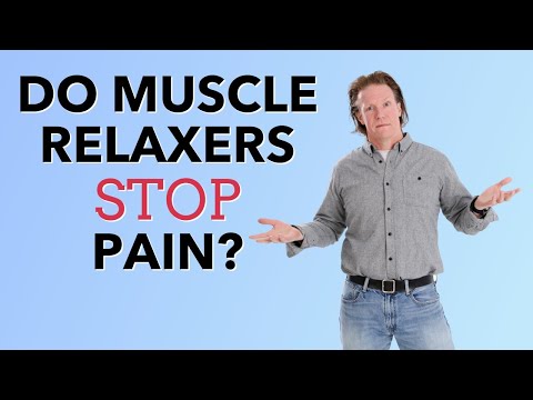 Do Muscle Relaxers STOP PAIN? How They Work & Answers To Common Concerns