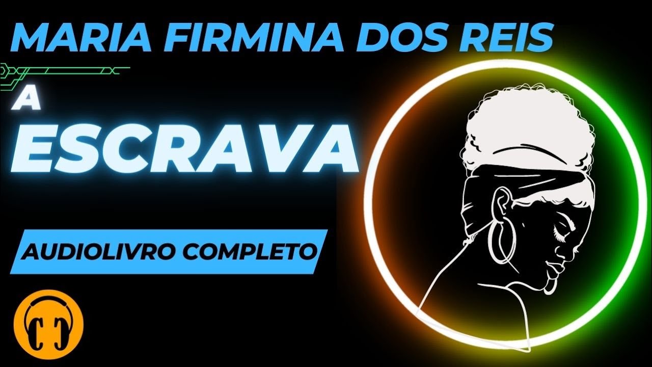 #300 - A Escrava - Maria Firmina dos Reis - Conto um Conto - Audiolivro