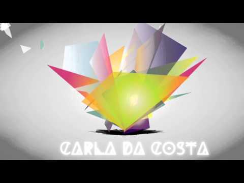 Carla da Costa ( Colors of my dreams - Short mix )