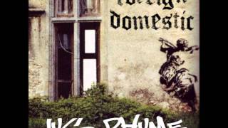 Jus Rhyme - Foreign Domestic ft. Armin Van Buuren and Laura V (prod. B Lett)