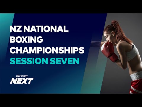 Session 7 | NZ National Boxing Championships