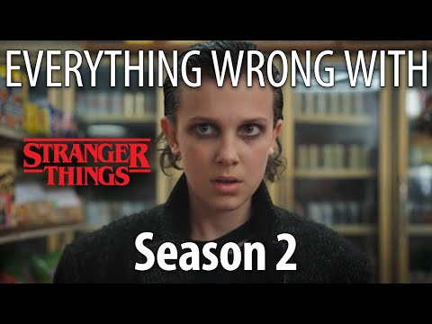 Everything Wrong With Stranger Things Season 2