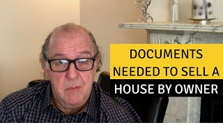 Documents needed to sell a house by owner