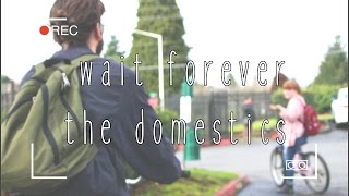 wait forever - the domestics {cover ft vlog}