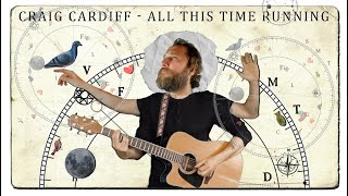 Craig Cardiff - All This Time Running (Official Video)
