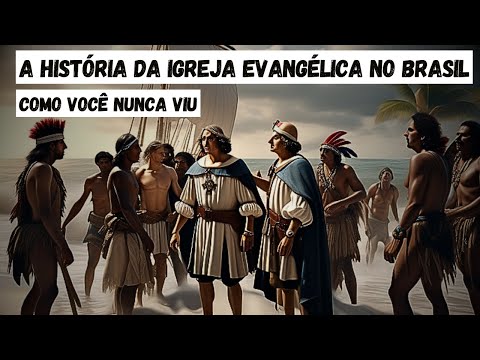 The History of the Evangelical Church in Brazil (Recommended) ✅