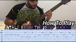 BAL-SAGOTH - A Tale From The Deep Woods - GUITAR LESSON WITH TABS