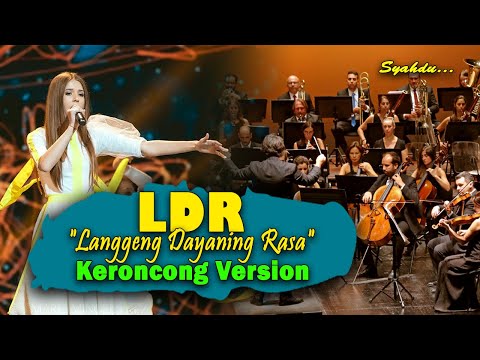 LDR "Langgeng Dayaning Rasa" - Senajan Mung Suaramu Ngademke Ati  || Keroncong Version Cover